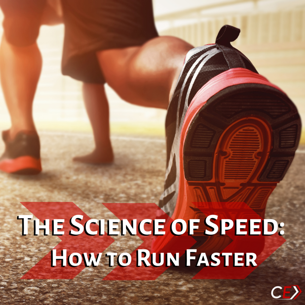 The Science of Speed: How to Run Faster - Competitive Edge